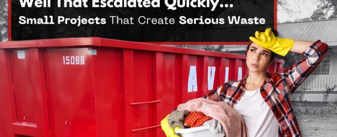 Woman with laundry basket and yellow gloves next to red dumpster; text highlights dumpster rental for small projects causing large waste.