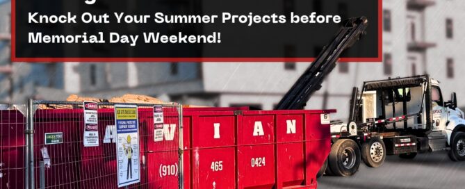 Weekend project callout for Memorial Day with red dumpster rental and truck positioned on a construction site.